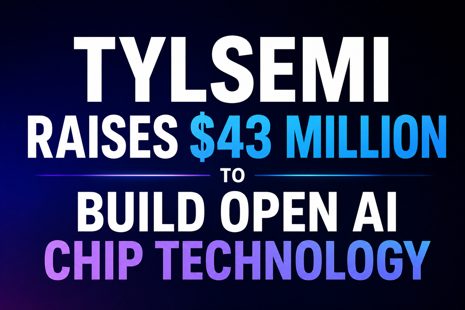 tylsemi-ai-chiplets-funding-featured-image