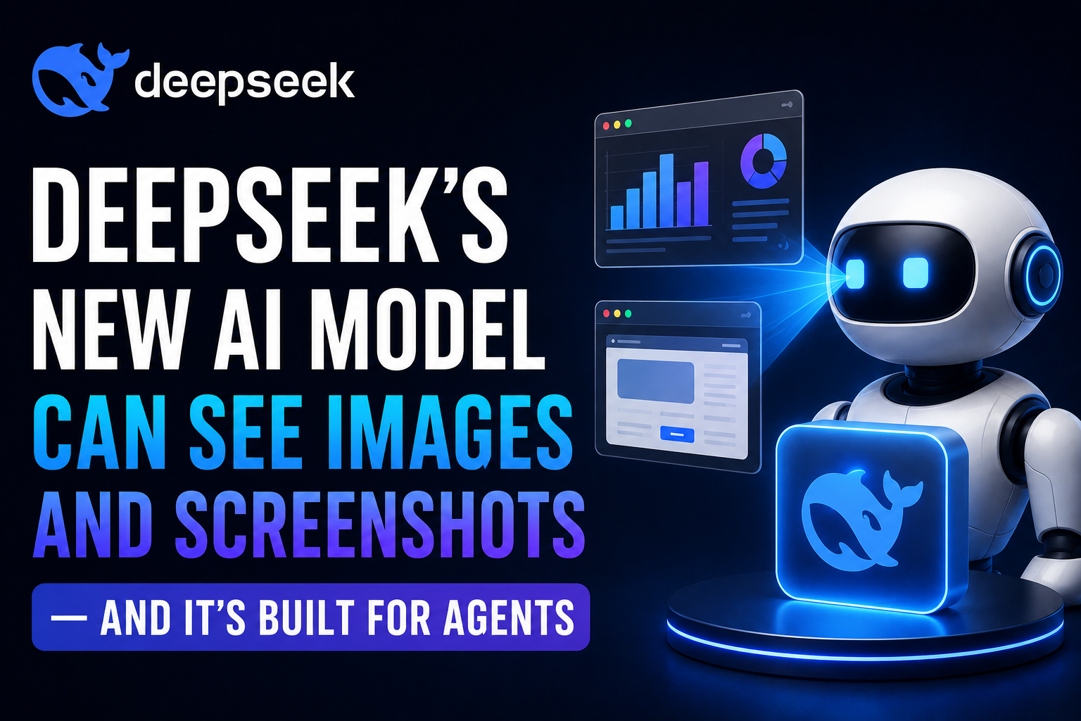 DeepSeek V4 Flash Vision AI model understanding images and screenshots for AI agents