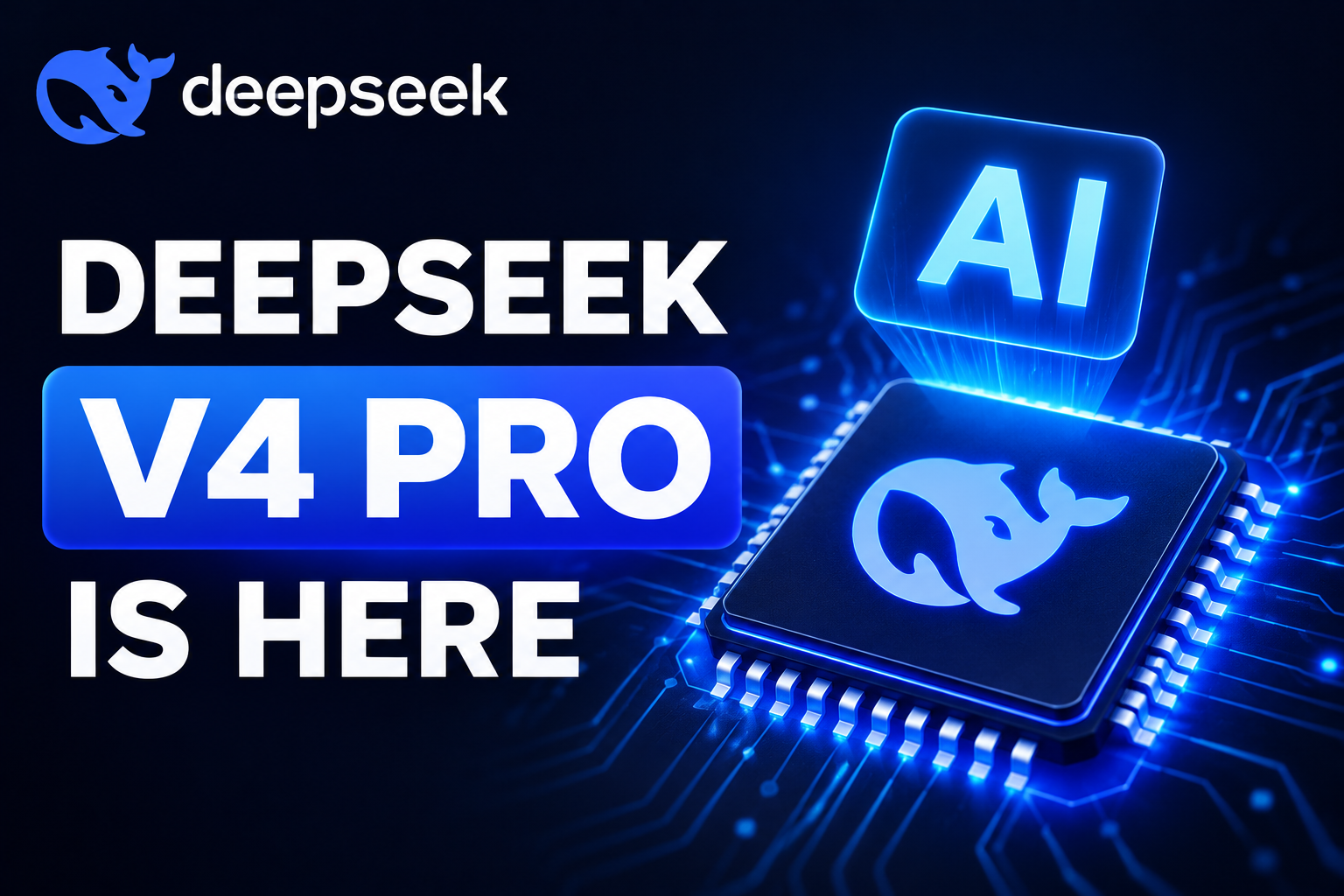 DeepSeek V4 Pro AI model official launch with advanced agent and coding capabilities